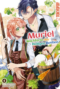 Muriel – Wächterin der Heiligen Bestien, Band 04 - Soto Ooniwa - E-Book