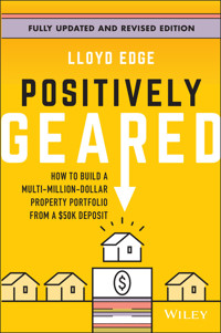 Positively Geared - Lloyd Edge - E-Book