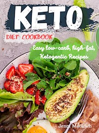 Keto Diet Cookbook - Jenni Madirich - E-Book