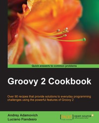 Groovy 2 Cookbook - Andrey Adamovich - E-Book