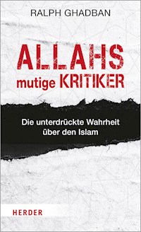 Allahs mutige Kritiker - Ralph Ghadban - E-Book
