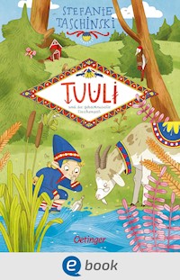 Tuuli, das Wichtelmädchen 1. Tuuli und die geheimnisvolle Flaschenpost - Stefanie Taschinski - E-Book