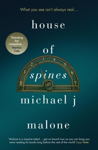 House of Spines - Michael Malone - E-Book