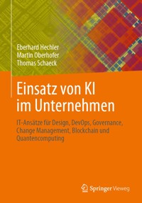 Einsatz von KI im Unternehmen - Eberhard Hechler - E-Book