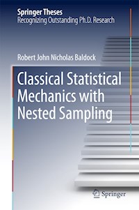 Classical Statistical Mechanics with Nested Sampling - Robert John Nicholas Baldock - E-Book