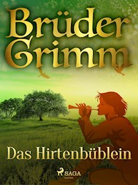 Das Hirtenbüblein - Brüder Grimm - E-Book