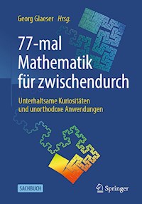 77-mal Mathematik für zwischendurch -  - E-Book