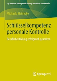 Schlüsselkompetenz personale Kontrolle - Michaela Heinecke - E-Book