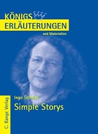 Simple Storys von Ingo Schulze. Textanalyse und Interpretation. - Ingo Schulze - E-Book