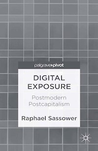 Digital Exposure - R. Sassower - E-Book