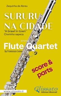 Sururu na Cidade - Flute Quartet (parts & score) - Zequinha de Abreu - E-Book