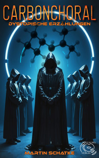 Carbonchoral - Martin Schatke - E-Book