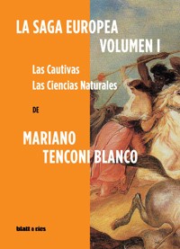 La saga europea - Mariano Tenconi Blanco - E-Book