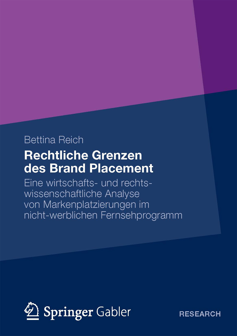 Rechtliche Grenzen des Brand Placement - Bettina Reich - E-Book