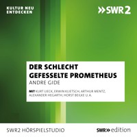 Der schlecht gefesselte Prometheus - André Gide - Hörbuch
