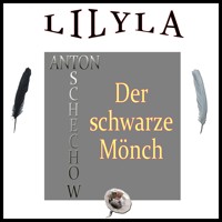 Der schwarze Mönch - Anton Tschechow - Hörbuch
