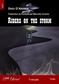 Riders on the storm (Français) - Enzo D'Andrea - kostenlos E-Book