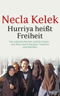 Hurriya heißt Freiheit - Necla Kelek - E-Book