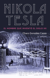 Nikola Tesla - Charo González Casas - E-Book