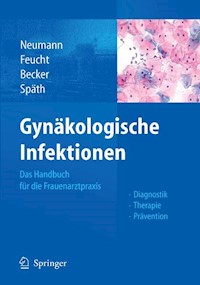 Gynäkologische Infektionen -  - E-Book
