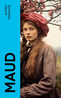 Maud - Alfred Tennyson - E-Book