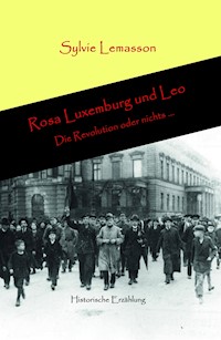 Rosa Luxemburg und Leo - Sylvie Lemasson - E-Book