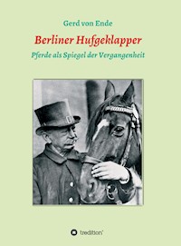 Berliner Hufgeklapper - Gerd von Ende - E-Book