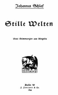 Stille Welten Neue Stimmungen aus Dingsda - Schlaf, Johannes - kostenlos E-Book