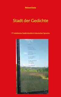 Stadt der Gedichte - Richard Deiss - E-Book