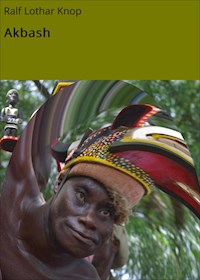Akbash - Ralf Lothar Knop - E-Book