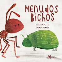 Menudos bichos - Estrella Ortiz - E-Book