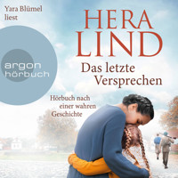 Das letzte Versprechen - Roman nach einer wahren Geschichte (Ungekürzte Lesung) - Hera Lind - Hörbuch