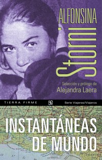 Instantáneas de mundo - Alfonsina Storni - E-Book