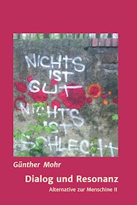 Dialog und Resonanz - Günther Mohr - E-Book