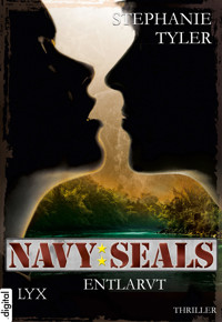 Navy SEALS - Entlarvt - Stephanie Tyler - E-Book
