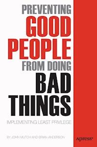 Preventing Good People From Doing Bad Things - Brian Anderson - E-Book