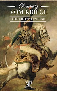 Vom Kriege - Carl Philipp Gottlieb von Clausewitz - E-Book
