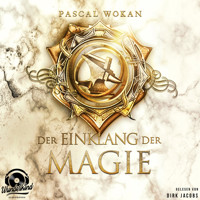 Der Einklang der Magie - Klänge-Saga, Band 3 (Ungekürzt) - Pascal Wokan - Hörbuch