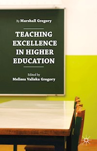 Teaching Excellence in Higher Education - Marshall Gregory - E-Book
