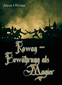 Rowan - Bewährung als Magier - Aileen O'Grian - E-Book