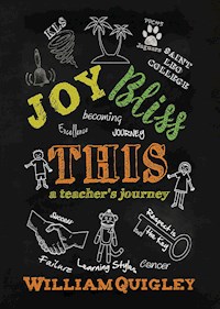 Joy Bliss This - William Quigley - E-Book