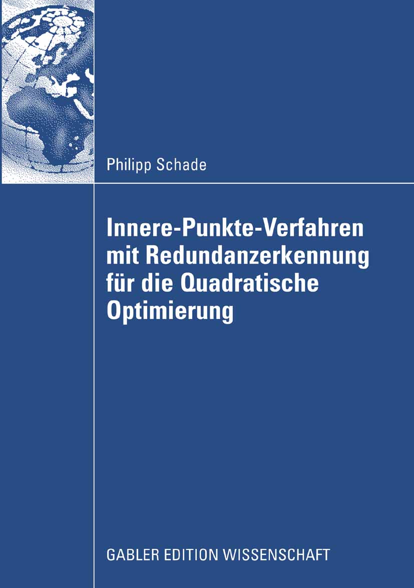 Innere-Punkte-Verfahren mit Redundanzerkennung für die Quadratische Optimierung - Philipp Schade - E-Book
