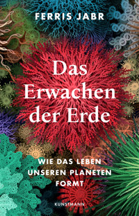Das Erwachen der Erde - Ferris Jabr - E-Book
