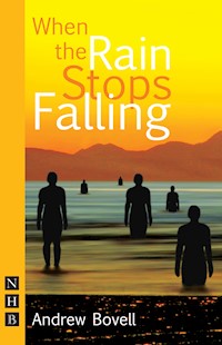 When the Rain Stops Falling - Andrew Bovell - E-Book