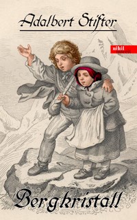 Bergkristall - Adalbert  Stifter - E-Book