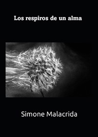 Los respiros de un alma - Simone Malacrida - E-Book
