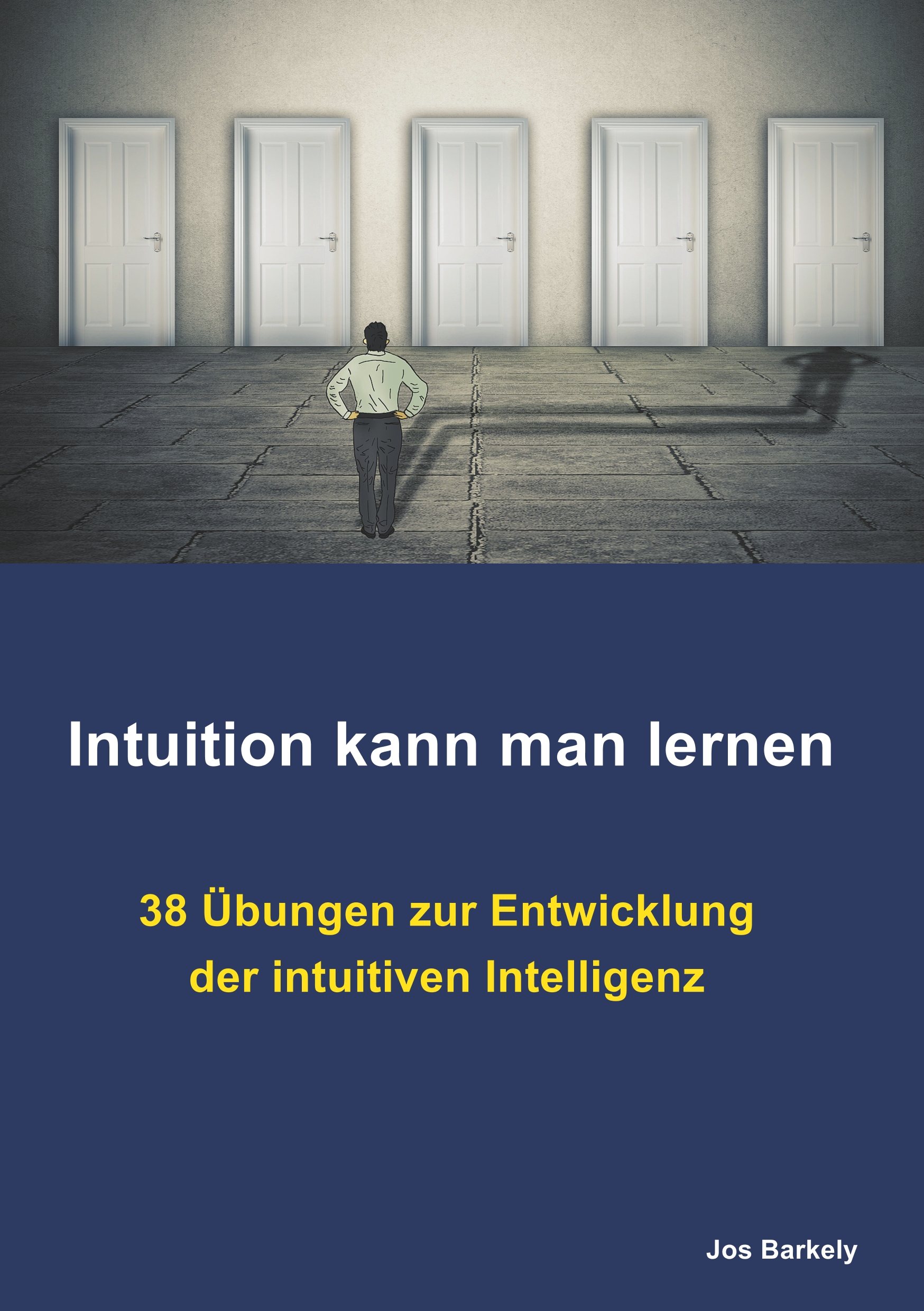 Intuition kann man lernen - Jos Barkely - E-Book