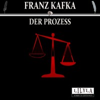 Der Prozess - Franz  kafka - Hörbuch