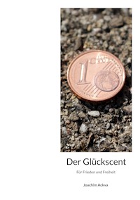 Der Glückscent - Joachim Ackva - E-Book