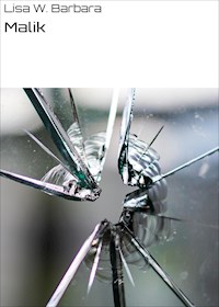 Malik - Lisa W. Barbara - E-Book